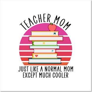 teacher mom except much cooler Posters and Art